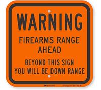 SmartSign Cartello "Warning - Firearms Range Ahead, Beyond This Sign You Will Be Down Range" | 30,5 x 30,5 cm, in alluminio riflettente fluorescente di grado diamante