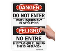 SmartSign Etichetta bilingue "Danger - Do Not Enter When Equipment is Operating" | 25,4 x 35,6 cm in vinile laminato
