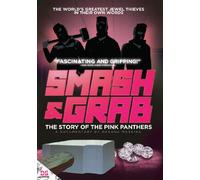 Smash and Grab: The Story of the Pink Panthers