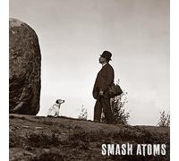 Smash Atoms