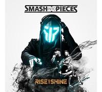 Smash Into Pieces Rise and Shine (CD) Album
