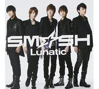 Smash - Lunatic