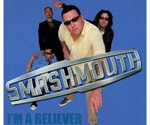 Smash Mouth - I'M a Believer