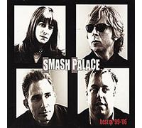 Smash Palace - Best Of 99-'06