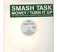 Smash Task - Money / Turn It Up