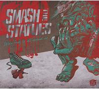 Smash The Statues - WHEN FEAR IS ALL AROUND..