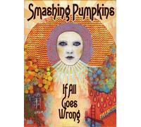 If All Goes Wrong (DVD) Smashing Pumpkins
