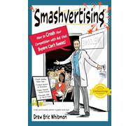 Drew Eric Whitman Smashvertising (Tascabile)
