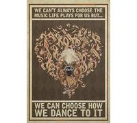 SMAZDFXX Balletto, possiamo? Non scegliere la musica che la vita suona, cartello in metallo retrò, poster vintage, decorazione da parete, 8 x 12 pollici