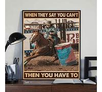 SMAZDFXX Barrel Racing When They Say You Cant - Cartello in metallo retrò, vintage, decorazione da parete, 8 x 12 pollici