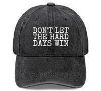 SMAZDFXX Cappello da Donna Don't Let The Hard Days Win con Scritta Divertente, Ideale Come Regalo di Compleanno.