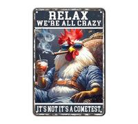 SMAZDFXX Cartelli divertenti con pollo, rilassati, siamo tutti pazzi, cartelli in alluminio e metallo, decorazione per la casa, cucina, fattoria, decorazione da parete, 8x12 pollici