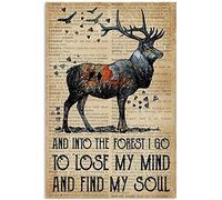 SMAZDFXX Cartello vintage in metallo con scritta Deer Into The I Go Lose My Mind Find My Soul per la casa e la cucina, 6x8 pollici
