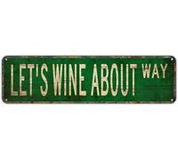 SMAZDFXX LET'S WINE ABOUT WAY Divertenti cartelli in metallo per camera da letto, cucina, giardino, parete, Bab Club, caffè, arredamento per la casa, 4x16 pollici