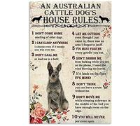 SMAZDFXX Un cartello in metallo con le regole della casa degli Australian Cattle Dogs, poster da parete in metallo, 8x12 pollici
