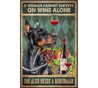 SMAZDFXX Una donna non può sopravvivere solo di vino, ha anche bisogno di un doberman. Cartello in metallo, poster da parete, 8x12 pollici.