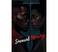 Smeared Mirrors: A Blank Journal For Twin Flames In Awakening Or Separation