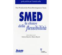 SMED. La chiave della flessibilità - The Productivity Press Development Team