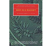 Smedley D Butler War Is A Racket (Tascabile)