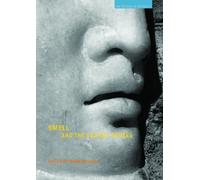 Smell and the Ancient Senses