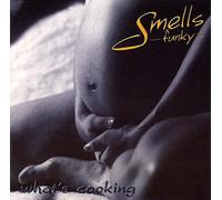 Smells Funky - What'S Cooking