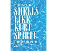 Smells like Kurt spirit. Nirvana e filosofia