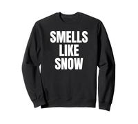 Smells Like Snow Funny Christmas Time Winter Weather Felpa