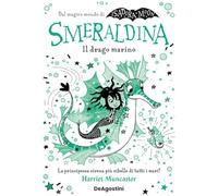 Smeraldina. Il drago marino. Isadora Moon