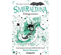 Smeraldina. Il drago marino. Isadora Moon