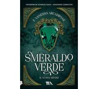 Smeraldo verde. Il nuovo mondo