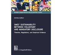 SMEs' sustainability between voluntary and mandatory disclosure. Theories, regulations, and empirical evidence