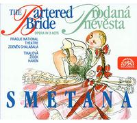 SMETANA, B. - BARTERED BRIDE