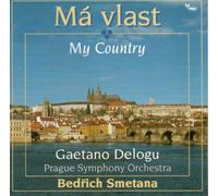 Smetana B - Ma Vlast My Country