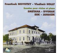 Smetana/ Dvorak/ Suk/ Janacek/ Novotny - Sonates Pour Violon & Piano