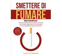 Smettere Di Fumare: Smetto Semplice - Fabio Bernardi - 2021