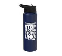 Smetti di fare clic sui collegamenti Divertente Cybersecurity Supporto tecnico IT Stainless Steel Insulated Water Bottle