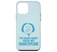 Smetti di fare drammi che non sei Shakespeare divertente Custodia per iPhone 12 mini