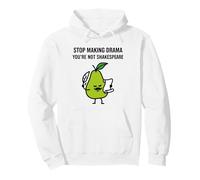 Smetti di Fare drammi Non Sei Shakespeare Felpa con Cappuccio