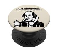 Smetti di fare drammi Non sei Shakespeare PopSockets PopGrip Adesivo