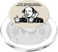 Smetti di fare drammi Non sei Shakespeare PopSockets PopGrip per MagSafe
