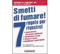 Smetti di fumare! 7 regole per riuscirci