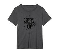 Smetti di inventare Le Cose: Gaslighting Non è Reale Maglietta, Donna Plus-Size, Grigio Scuro, 6X