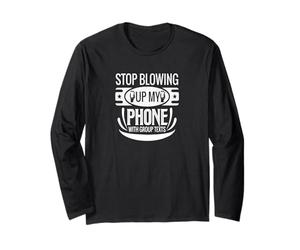 Smettila di Far esplodere Il Mio Telefono con messaggi di Gruppo Maglia a Manica