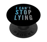 Smettila di mentirmi Non riesco a smettere di mentire a te stesso Smettila di mentire PopSockets PopGrip Adesivo