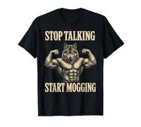 Smettila di Parlare Inizia a Mogging Wolf Gym Lifting Maglietta