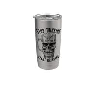 Smettila di pensare inizia a bere divertente teschio di birra di Halloween Bicchiere termico in acciaio inox doppia parete