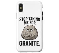 Smettila di prendermi per granito divertente gioco di parole rock geologia umorismo Custodia per iPhone X/XS