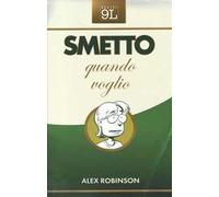 Smetto quando voglio