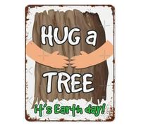 SMGLRUEAT Distressed Tin Plaque Earth Day Inspirational Message Hug A Tree for Green Living Bathroom Kitchen Room Office Man Cave 8 X 12 in