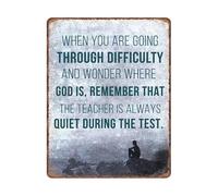 SMGLRUEAT Vintage Funny Quote Aluminum Sign When Going Through Difficulty Remember The Teacher Is Quiet Wall-Art (8 X 12 in)